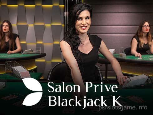Salon Prive Blackjack K